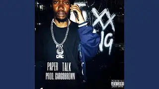 PAPER TALK (feat. Leo FLXX & CARGOBROWN)