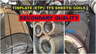 SECONDARY TINPLATES/TFS SHEETS & COILS