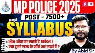 MP Police New Vacancy 2025 | MP Police Constable Syllabus, Exam Pattern | by Abid Sir | TESTBOOK