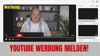 YouTube Werbung melden!