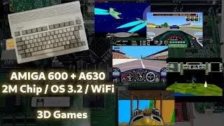 Amiga 600 + A630 : 3D games