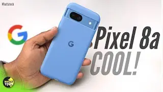 Google Pixel 8a &mdash; ПОСЛЕДНИЙ! Google..