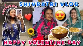 Shivratri Vlog | Happy Valentine Day Everyone 😍😍😍 | Resham vlog | 