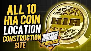 ALL 10 HIA Commemorative Coin Locations in Brant Street Construction Site Zenless Zone Zero