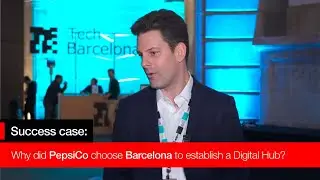 Why did PepsiCo choose Barcelona to establish a Digital Hub?