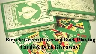 Bicycle Reversed back green playing cards & DECK GIVEAWAY