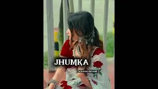 JHUMKA ( Slowed Reverb ) sambalpuri song..JB santali video editing 🥀👑