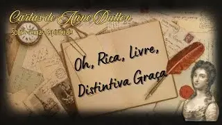 Cartas de Anne Dutton sobre temas espirituais - 10. OH, RICA, LIVRE, DISTINTIVA GRA&Ccedil;A