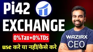 pi42 exchange 🇮🇳 wazirx and zebpay CEO Founded | Pi42 exchange futures trading | pi 42 exchange kyc