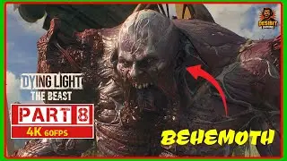 Strategy to Defeat the BEHEMOTH in NEW STRAND | Dying Light The Beast ( Full 4K Gameplay )