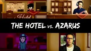 The Hotel vs. Azarus