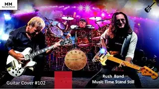 Rush - Time Stand Still - Guitar Cover #102