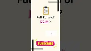 Full form of DCIM || DCIM ka full form || Data centre information management, Digital camera images