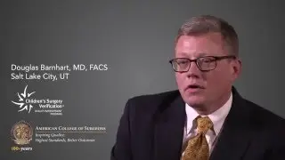 Douglas Barnhart, MD, FACS - Children's Surgery Verification (full)