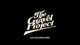 The Gravel Project - 