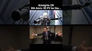 Arknights 6th anniv 3D PV be like...