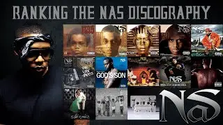 RANKING THE NAS DISCOGRAPHY (1994-2018)