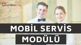 GastroPOS Cafe Restaurant Y&ouml;netimi -  Mobil Servis Mod&uuml;l&uuml;