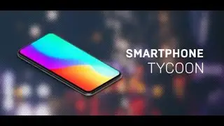 Smartphone Tycoon I built a Smartphone with only 1 employee?!?!?1