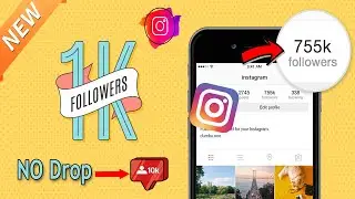 1 click 1000 NO-DROP Instagram Followers | How To Increase Instagram Followers | Instant Followers