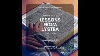 Acts 14:8-18 | Lessons from Lystra