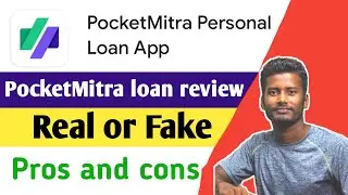 pocket mitra loan app review | pocket mitra loan app real or fake |pocketmitra app se loan kaise len