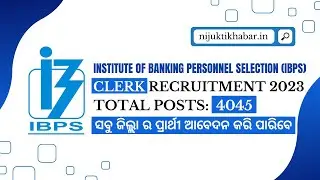 IBPS Clerk Recruitment 2023 - Vacancy Details, Eligibility, Imp Date, Notification || NIJUKTI KHABAR