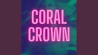 Coral Crown (From: 
