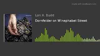 Dornfelder on Winephabet Street