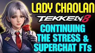 Lady Chaolan | TEKKEN 8 Stress + SuperChat FTs🎮 Lee Chaolan Ranked 💜 #youtube #tekken8 #live #gaming