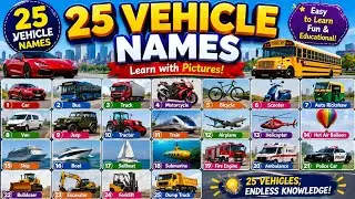 Vehicles Vocabullary||Transport Vehicles For kids||25+ vehicles Name in English with picture