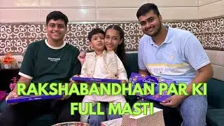 RAKSHABANDHAN PAR FULL MASTI|| TISHA KO MILA LADOO GOPAL AUR SHYAMBABA SE SHAGUN||