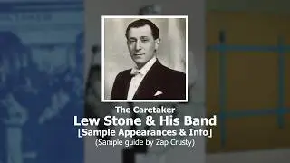 The Caretaker - Lew Stone Appearances (SAMPLE GUIDE)
