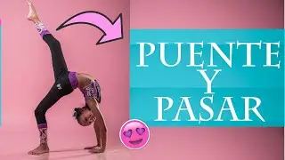 Cómo hacer el PUENTE Y PASAR! 👌🏻 Errores y soluciones | Clase GRATIS | Grupo SILFIDES