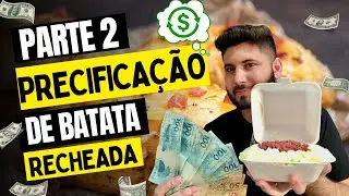 PRECIFICAÇÃO DAS BATATAS RECHEADAS, PARTE 2! TIREI TODAS AS DÚVIDAS!