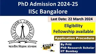 IISc Bangalore PhD Admission 2024 | PhD Admission 2024