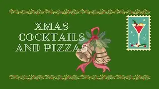 Christmas Cocktails, Pizzas & Champagne Sabrage | Vlogmas