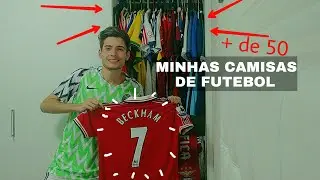 MINHA COLEÇÃO DE CAMISAS DE FUTEBOL 2019