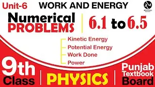 Chapter 6- Numerical Solution  اردو / हिंदी (6.1 to 6.5) Work & Energy | Physics class 9 | Physics