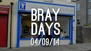 Bray Days &brvbar; 4th September 2014 &brvbar; 7:00pm