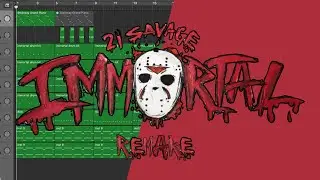 21 Savage - Immortal (IAMM Remake)