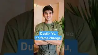 Dustin Yu, no fame change #dustinyu #pbbcollab