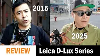 Leica D-Lux8 Review from Hong Kong: 10 Year Anniversary Video!