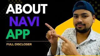 Navi App: The Full Disclosure | A Deep Dive into Features & Fees