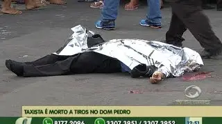 Taxista &eacute; morto a tiro no Dom Pedro zona oeste de Manaus