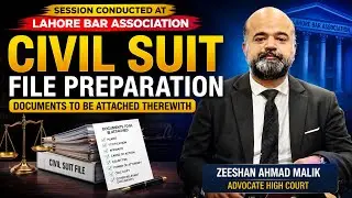 Filing of Civil Suits & Documents to be attached therewith by Zeeshan Ahmad Malik, AHC