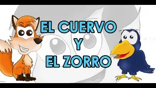 VIDEOCUENTO: LA FÁBULA DEL CUERVO y DEL ZORRO