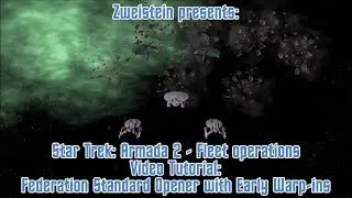 Star Trek:  Fleet Operations -  Federation Early Warp-in Tutorial