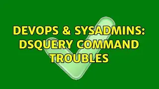 DevOps & SysAdmins: dsquery command troubles