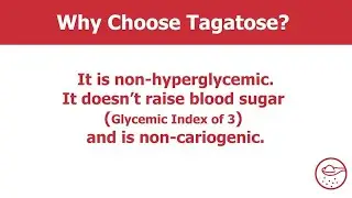 Why Choose Tagatose?